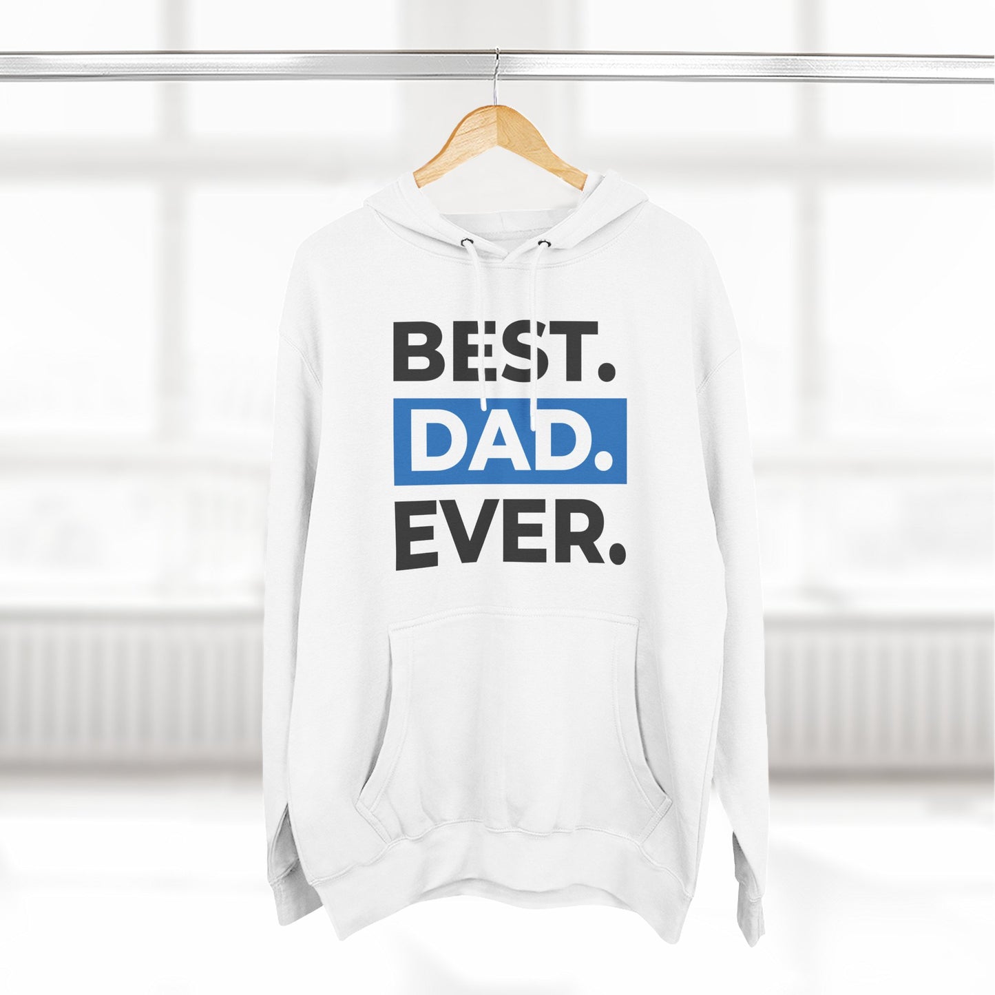 Best Dad Ever Hoodie | Perfect Gift for Father's Day, Birthday, Men's Casual Wear, Cozy Comfort, Family Celebrations