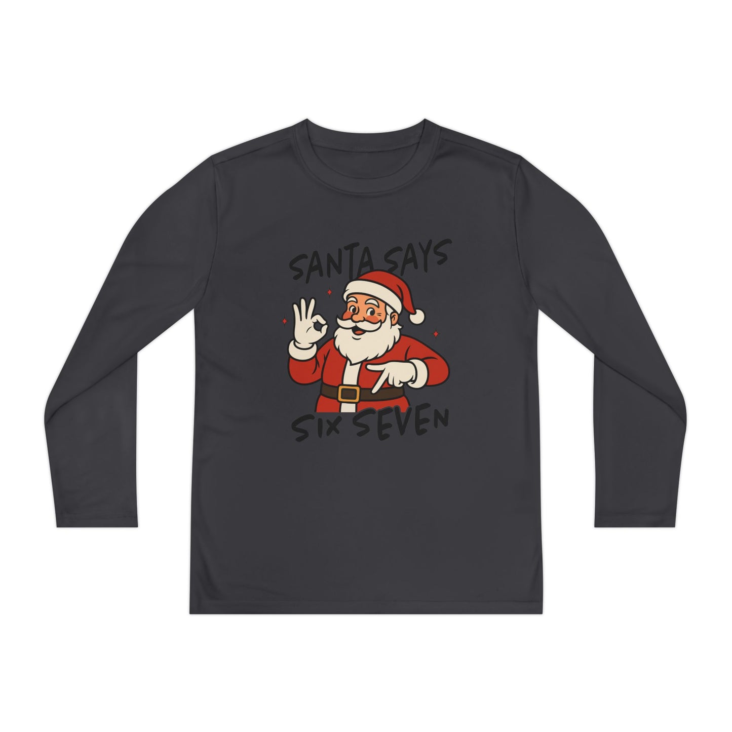 Santa Says Six Seven Kids Long Sleeve Tee — Funny Christmas Youth Shirt