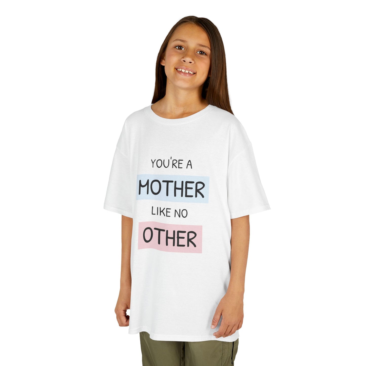 Kids Tee with 'You're a Mother Like No Other' Design, Birthday Gift, Mother's Day, Cute Kid's Clothing, Family Reunion, Toddler Shirt