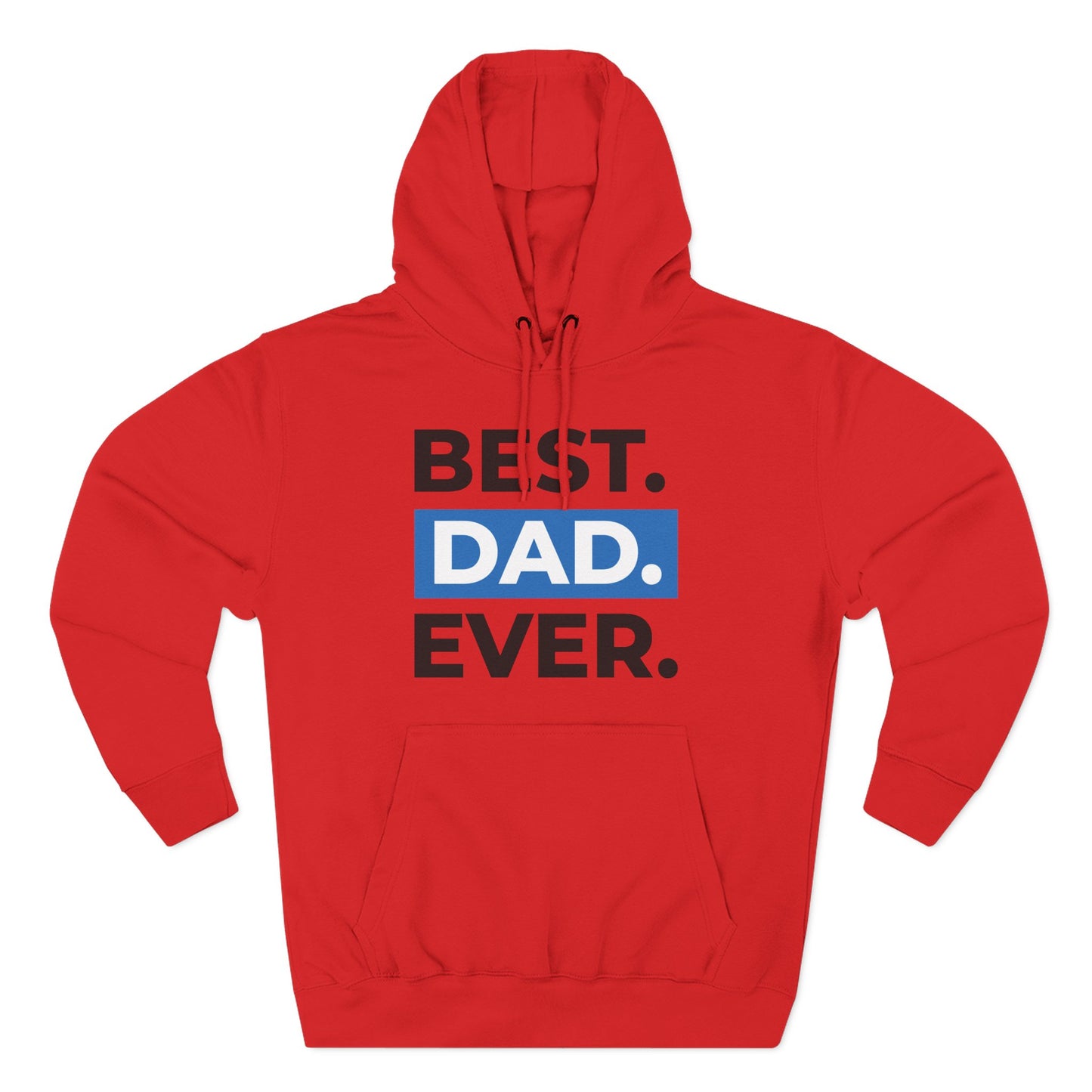 Best Dad Ever Hoodie | Perfect Gift for Father's Day, Birthday, Men's Casual Wear, Cozy Comfort, Family Celebrations