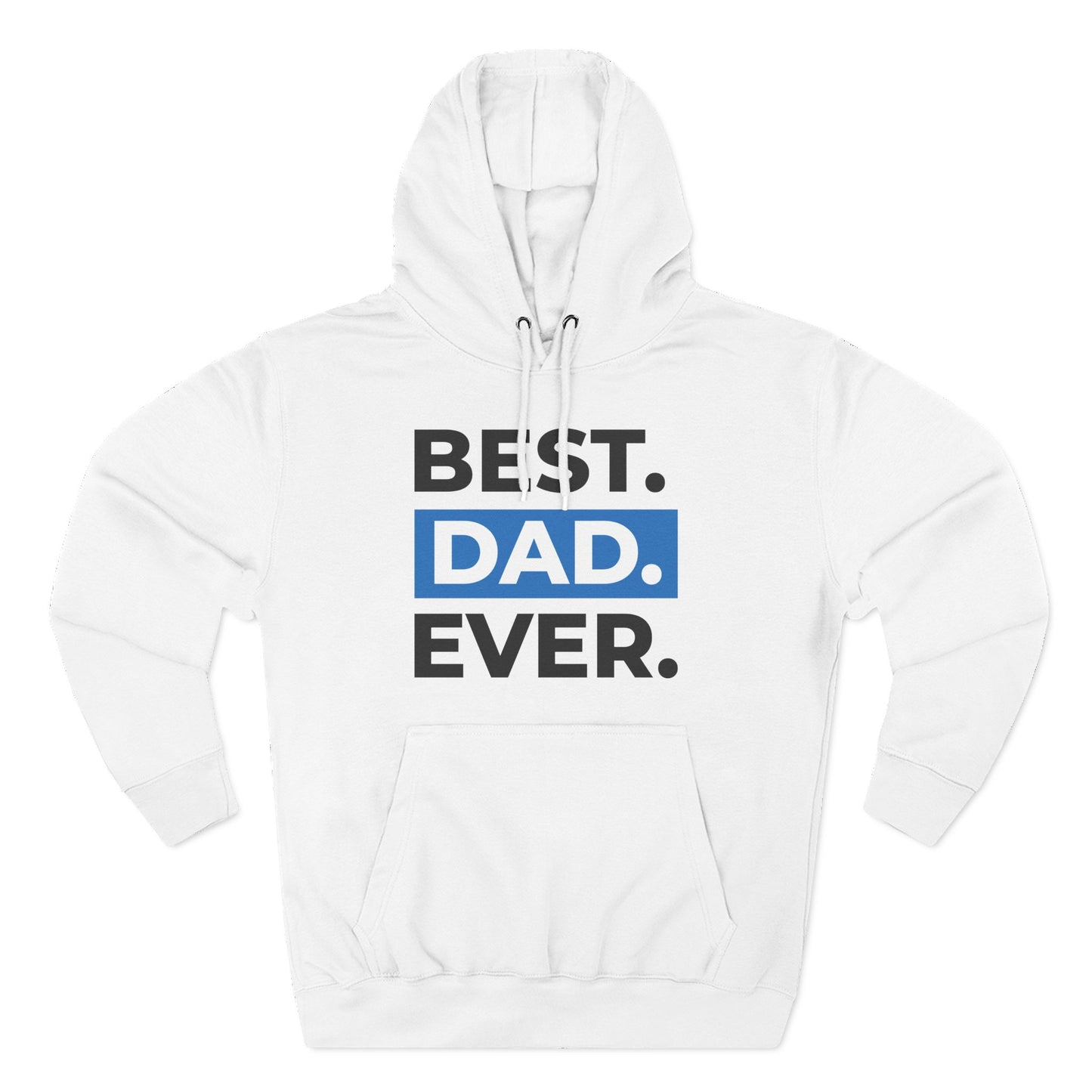 Best Dad Ever Hoodie | Perfect Gift for Father's Day, Birthday, Men's Casual Wear, Cozy Comfort, Family Celebrations