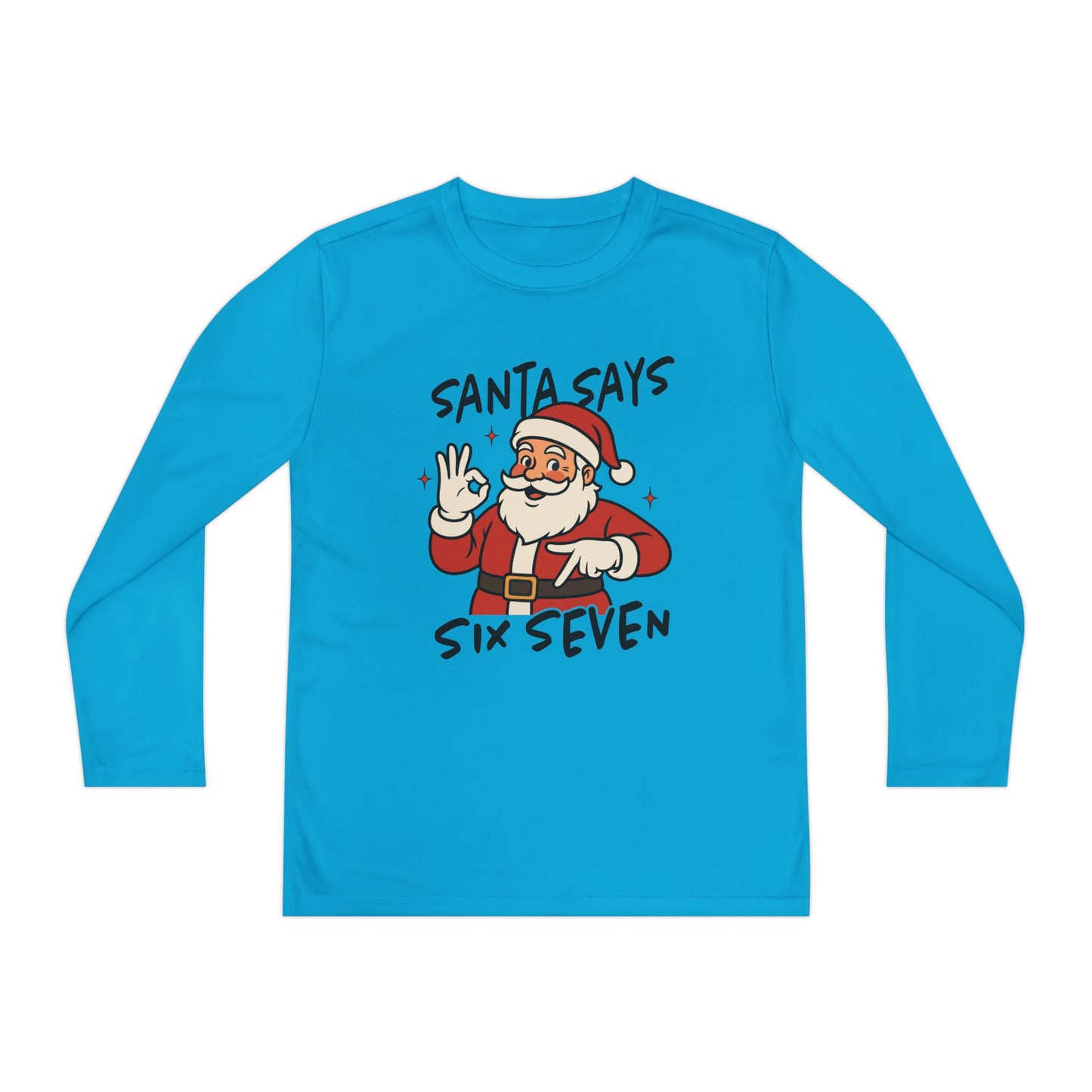Santa Says Six Seven Kids Long Sleeve Tee — Funny Christmas Youth Shirt